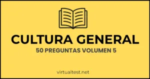 50 Preguntas de Cultura General – Volumen 5
