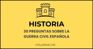 Preguntas sobre la Guerra Civil Española – Test de Historia