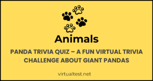 Panda Trivia Quiz