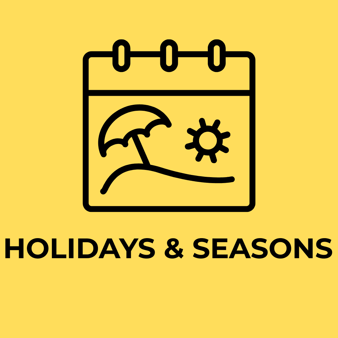 Holidays and Seasons