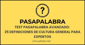 Test Pasapalabra Avanzado: 25 Definiciones de Cultura General para Expertos